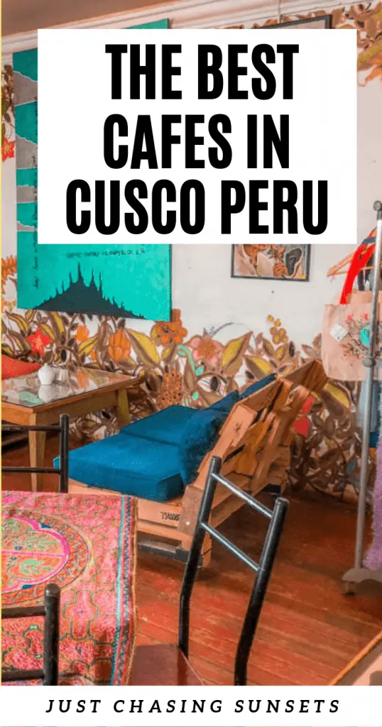 The best cafes in Cusco, Peru