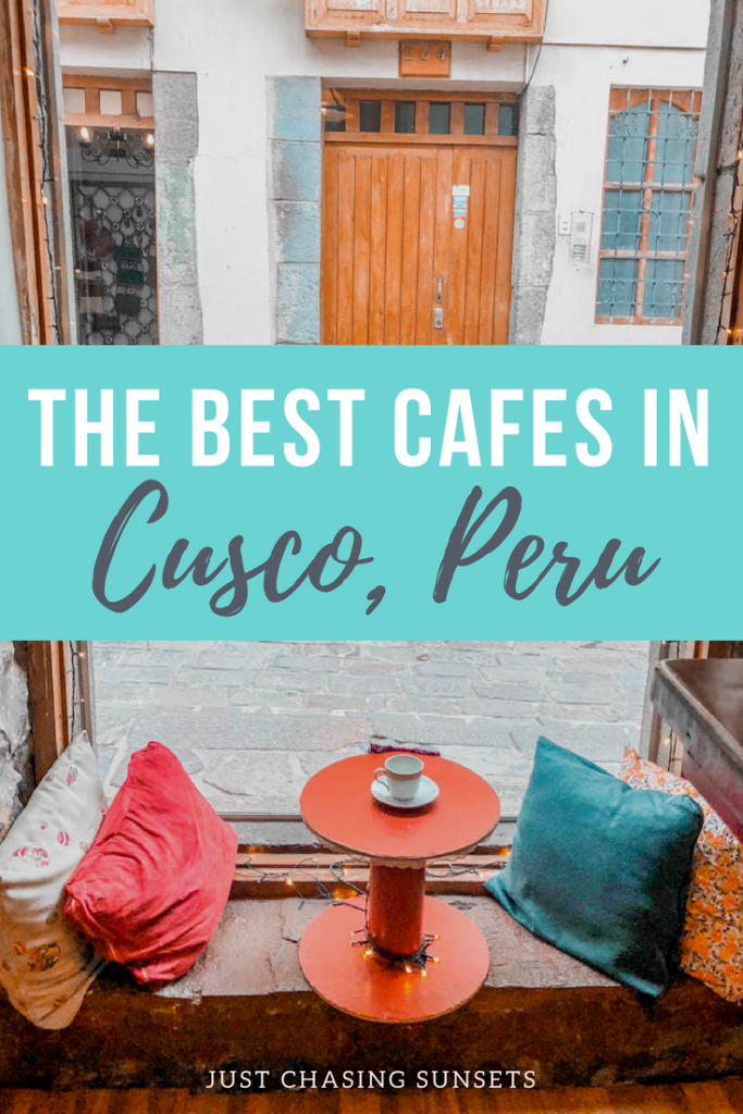 The Best Cafes in Cusco Peru