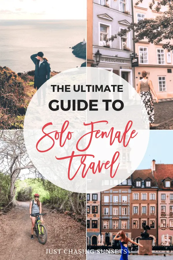 The ultimate guide to solo female travel
