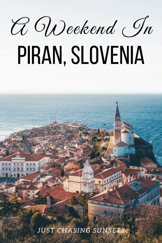 A weekend in PIran, Slovenia