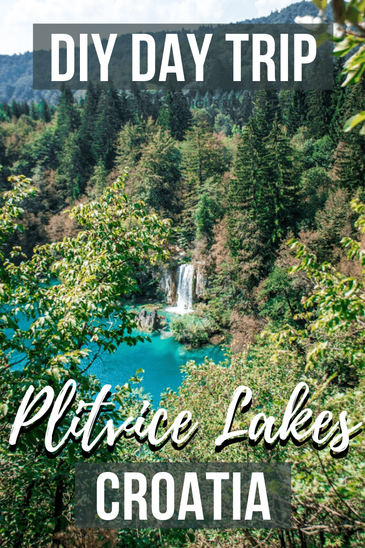 DIY a Day Trip to Plitvice Lakes National Parl