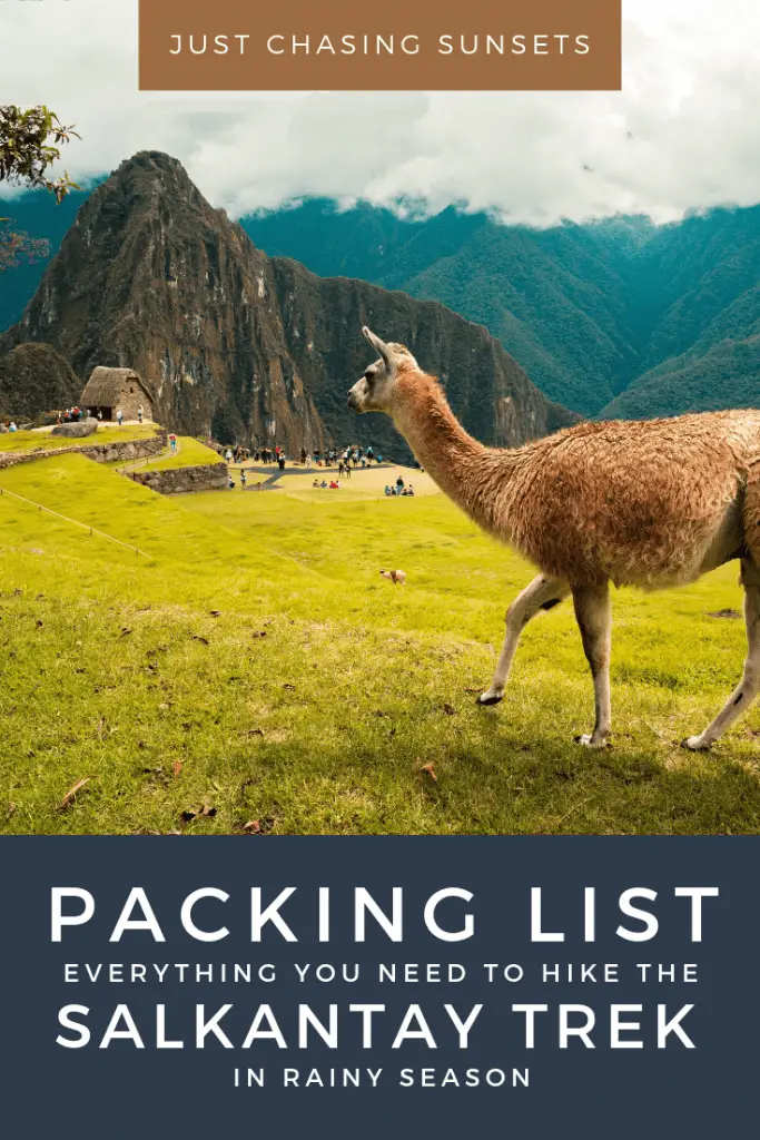 Rainy Season Packing List Salkantay Trek