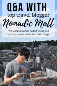 Q&A with top travel blogger nomadic matt