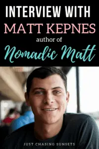 Interview with Matt Kepnes author of Nomadic Matt