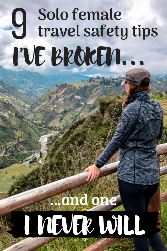 9 solo female travel safety tips I've broken