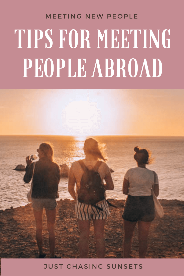 tips for meeting people abroad