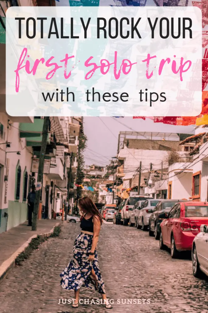 Rock your first solo trip with these tips
