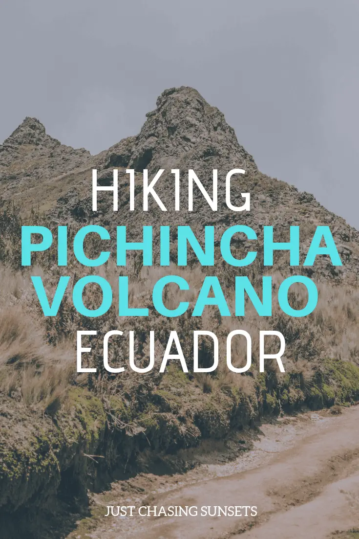 hiking the pichincha volcano in ecuador