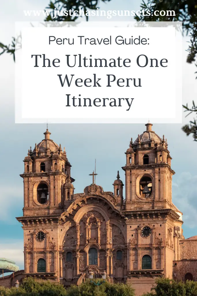 Peru Bucket List: The Best Places to Visit in Peru