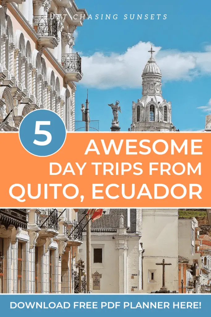 A compilation of the 5 best day trips from Quito, Ecuador.