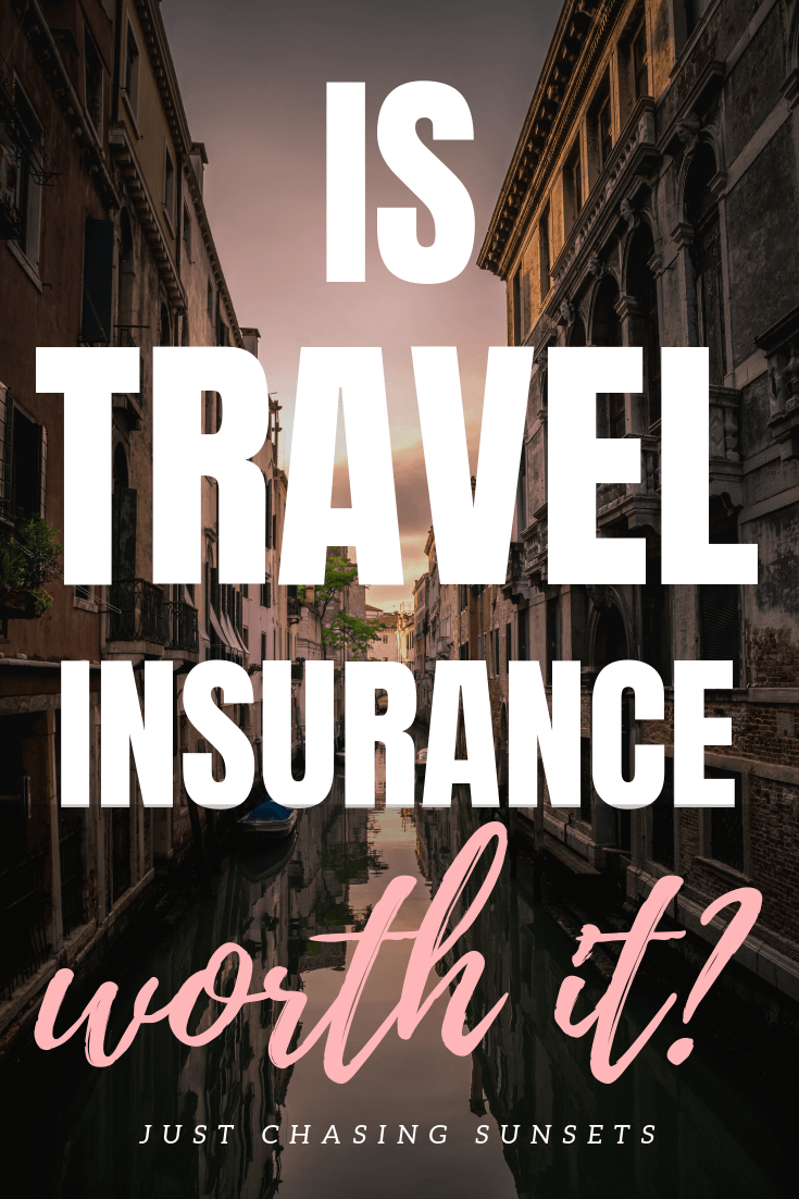 is travel insurance worth it