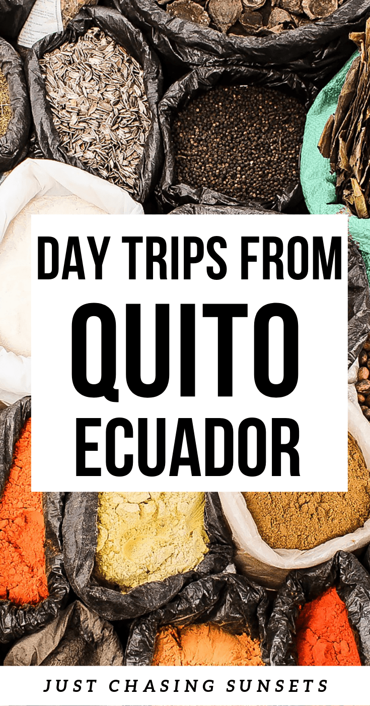 Day Trips From Quito Ecuador