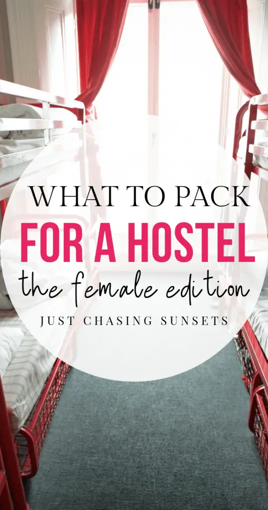 What to pack for a hostel - the female edition!