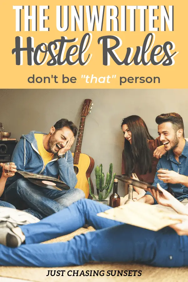 The unwritten hostel rules