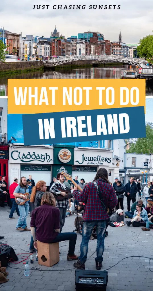 What not to do in Ireland