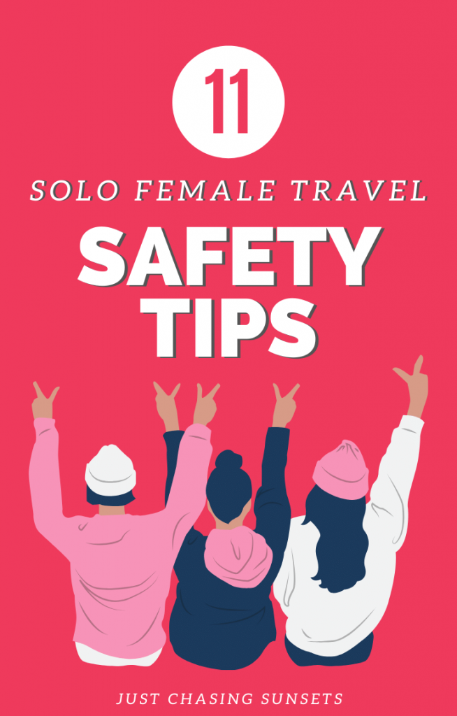 11 Solo Female Travel Safety TIps