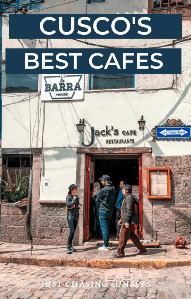 best cafes in Cusco Peru