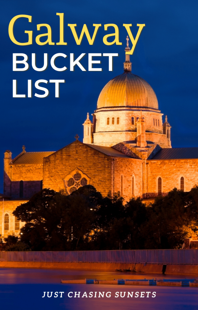 Galway Ireland bucket list