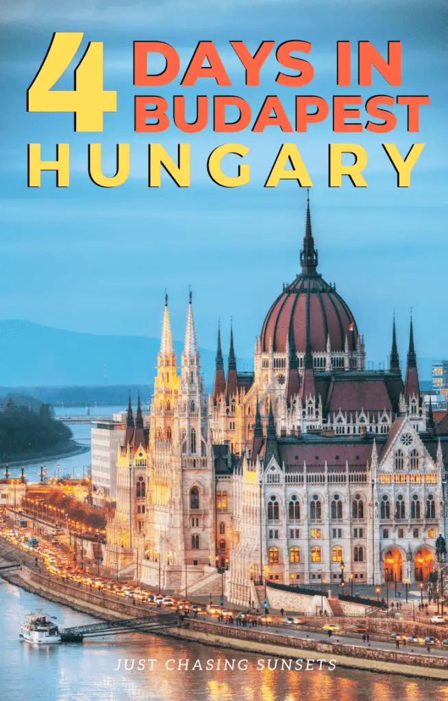 4 days in Budapest Hungary