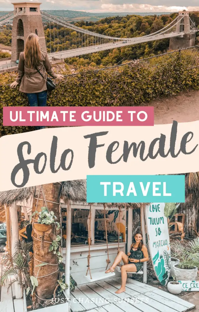 The ultimate guide to solo female travel