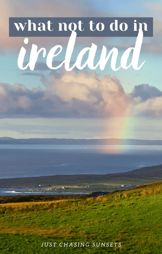 What not to do in Ireland