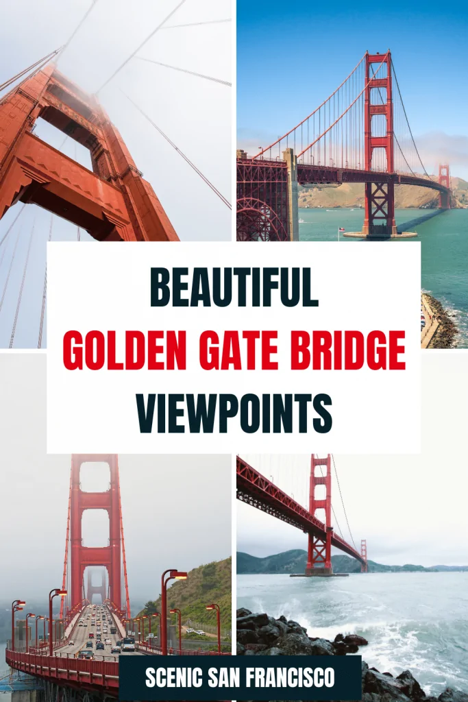 Beautiful Golden Gate Bridge Viewpoints