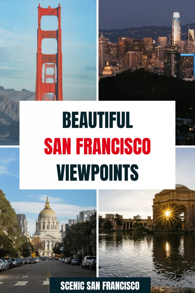 Beautiful San Francisco Viewpoints