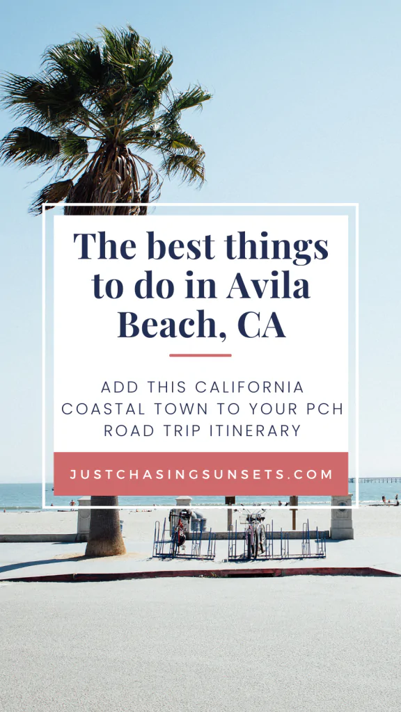 the best things to do in Avila Beach, CA