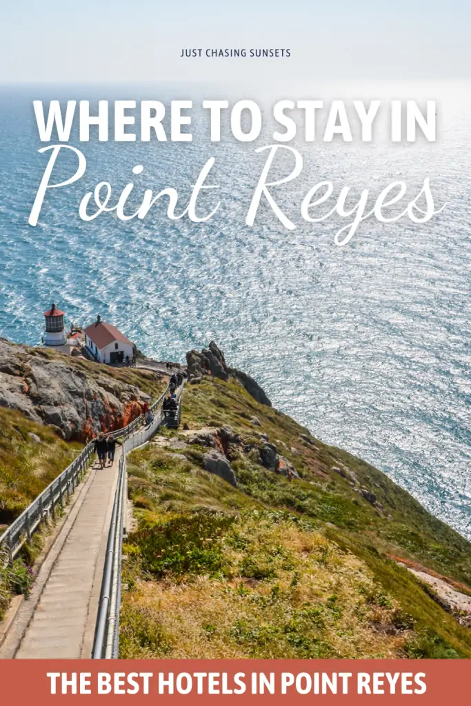 Where to stay in Point Reyes.