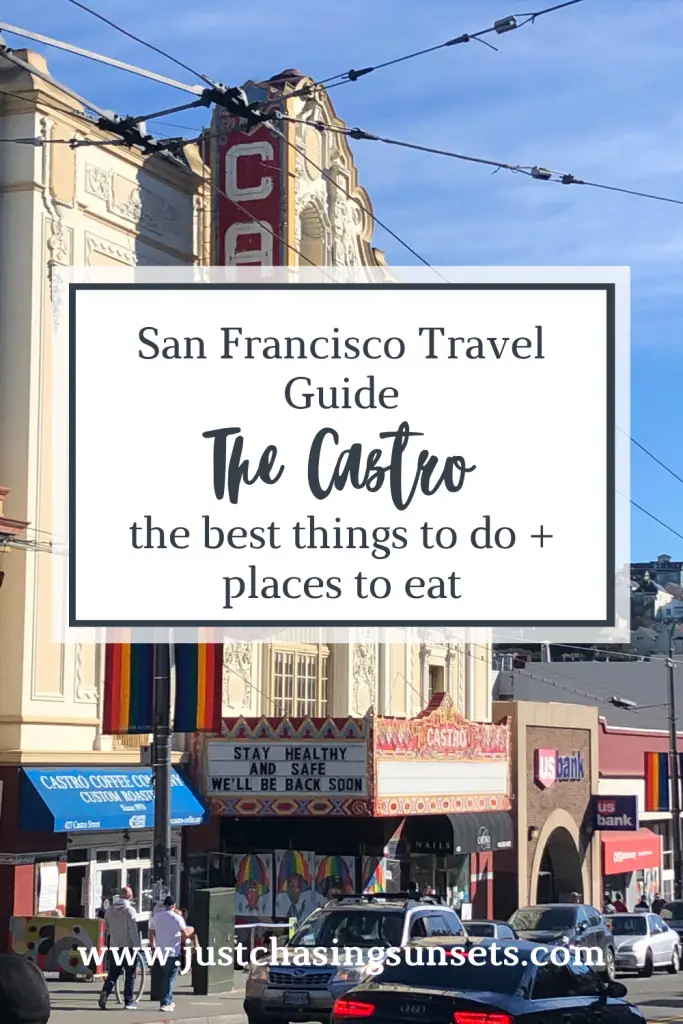 What to Do in the Castro, San Francisco.