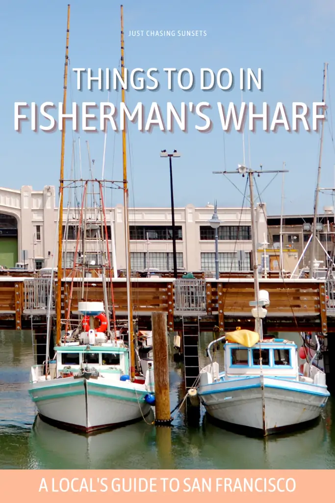 Things to do in Fisherman's Wharf, San Francisco, CA.