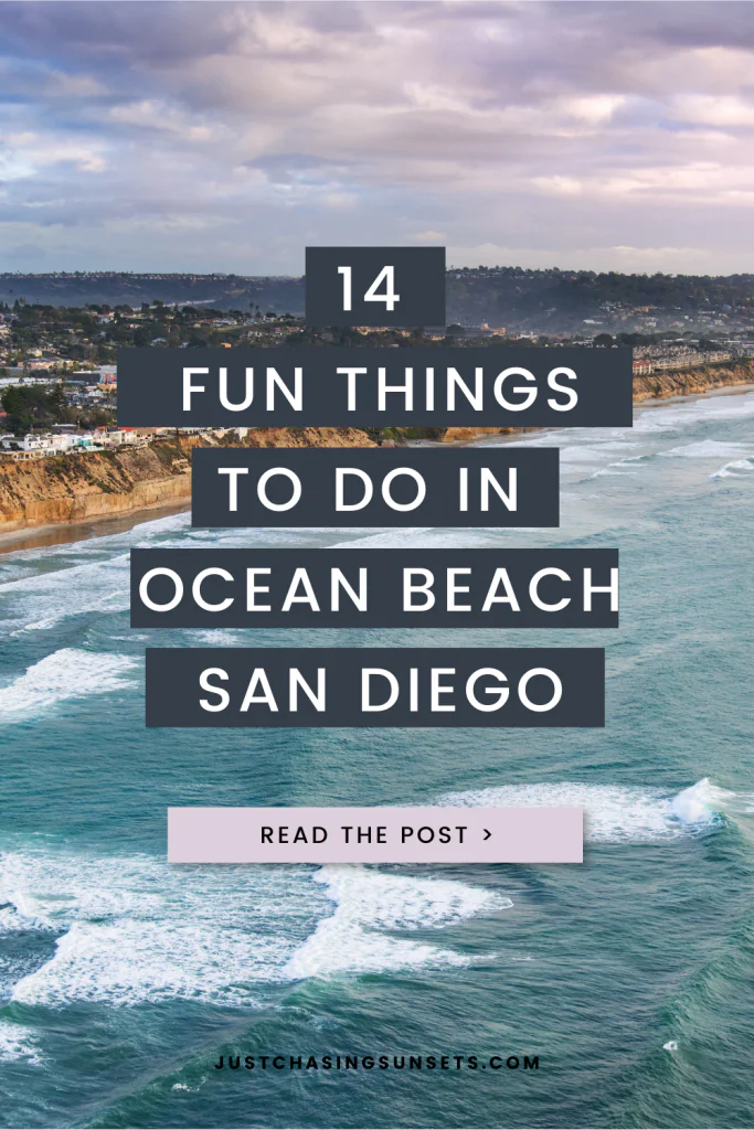 14 fun things to do in Ocean Beach, San Diego.
