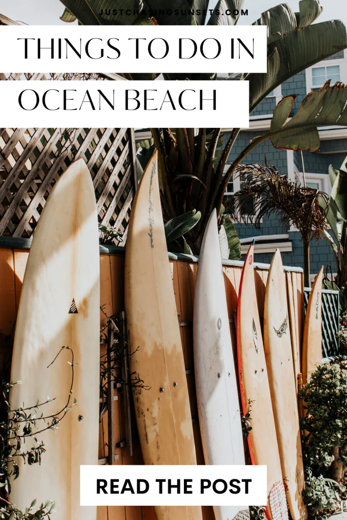 The things to do in Ocean Beach, San Diego.