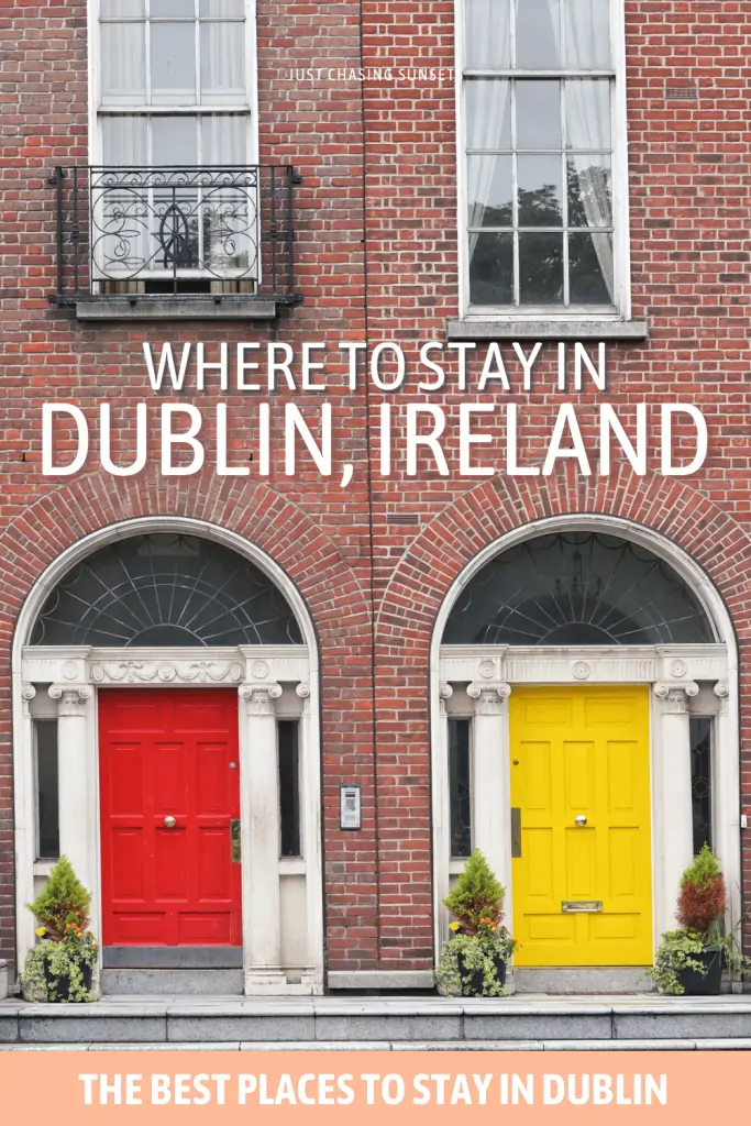 Where to stay in Dublin, Ireland.
