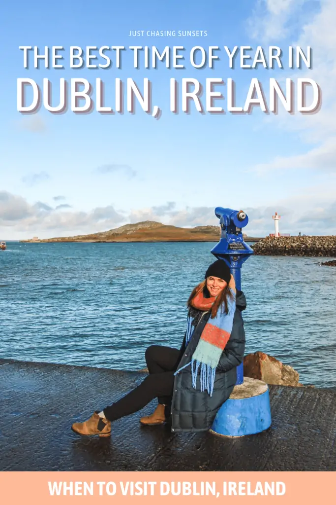 Dublin Travel Guide: When to Visit Dublin