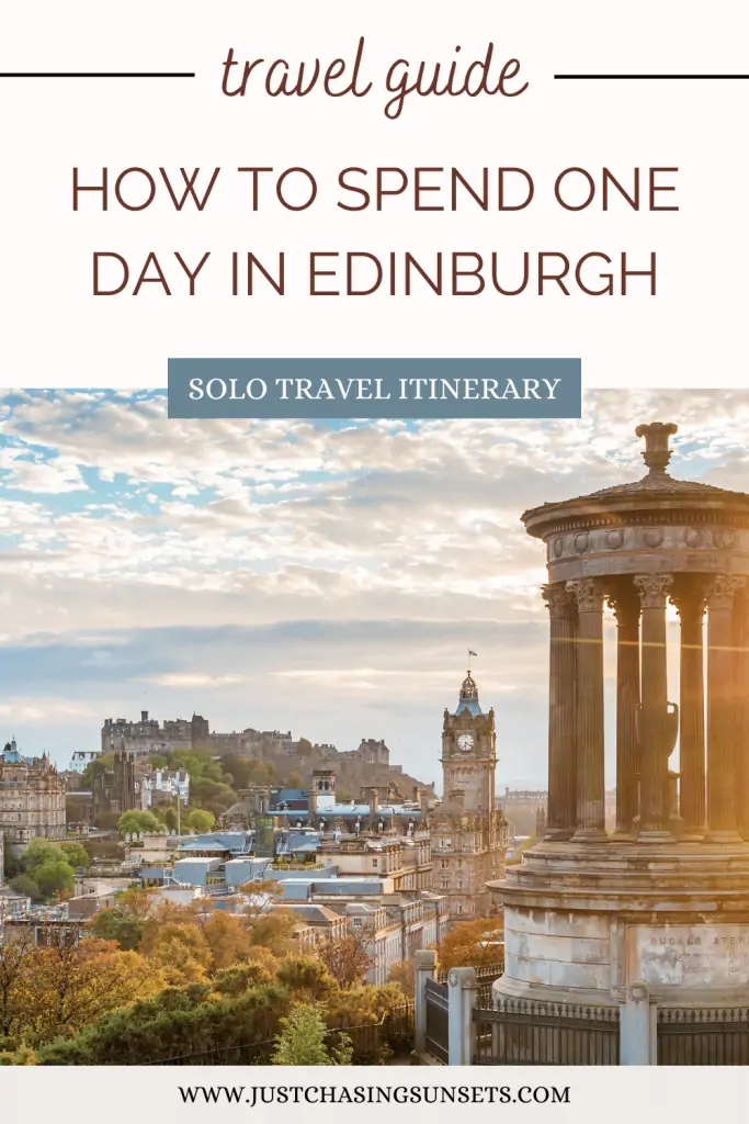 How to spend one day in Edinburgh.