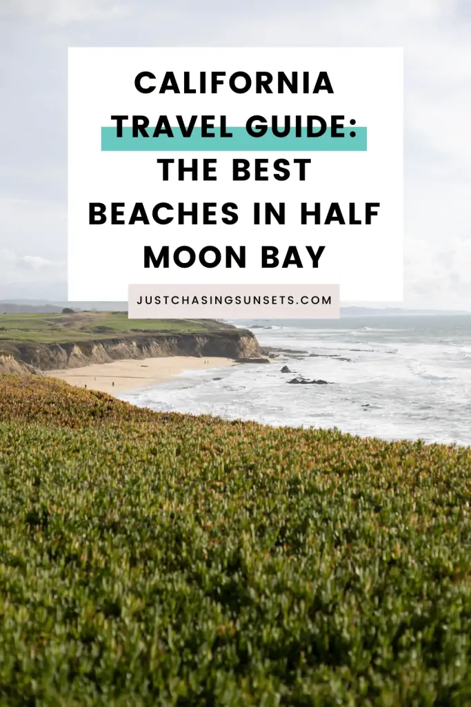 Where to Find the Most Beautiful Beaches in Half Moon Bay, CA
