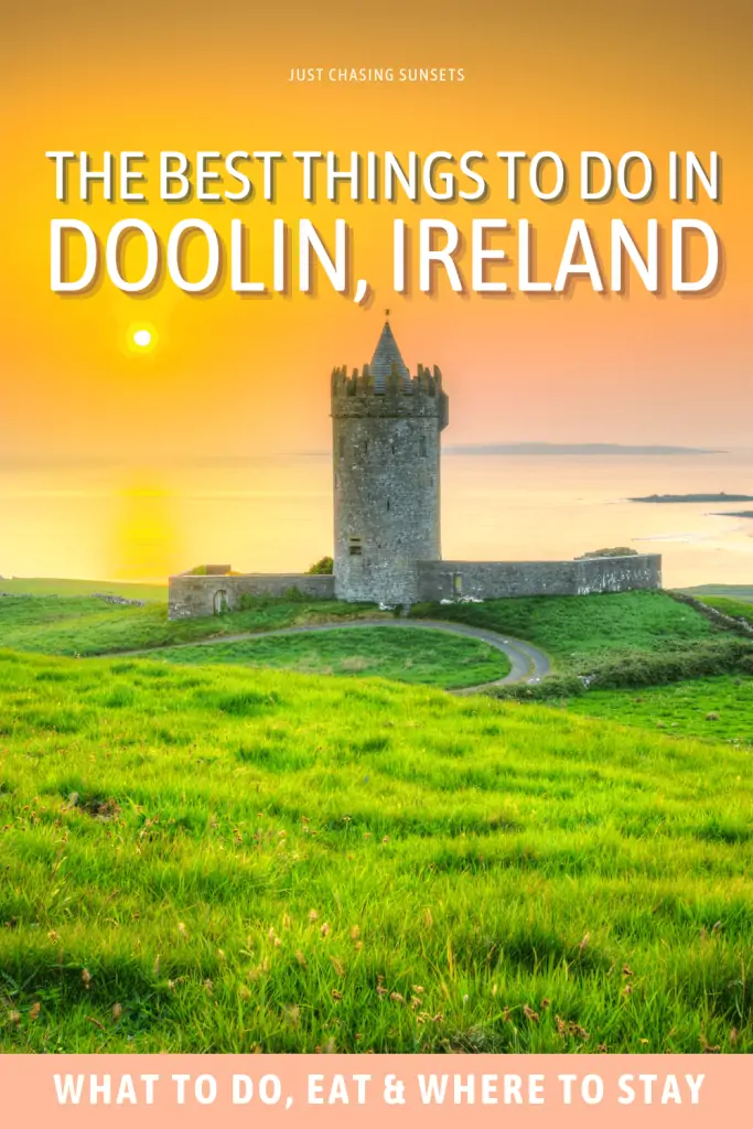 The best things to do in Doolin, Ireland.