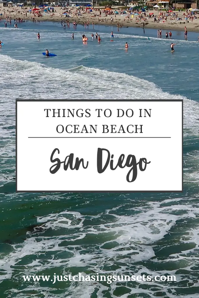 Things to do in Ocean Beach, San Diego.