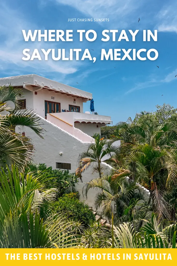 Sayulita Itinerary: Where to Stay in Sayulita, Mexico
