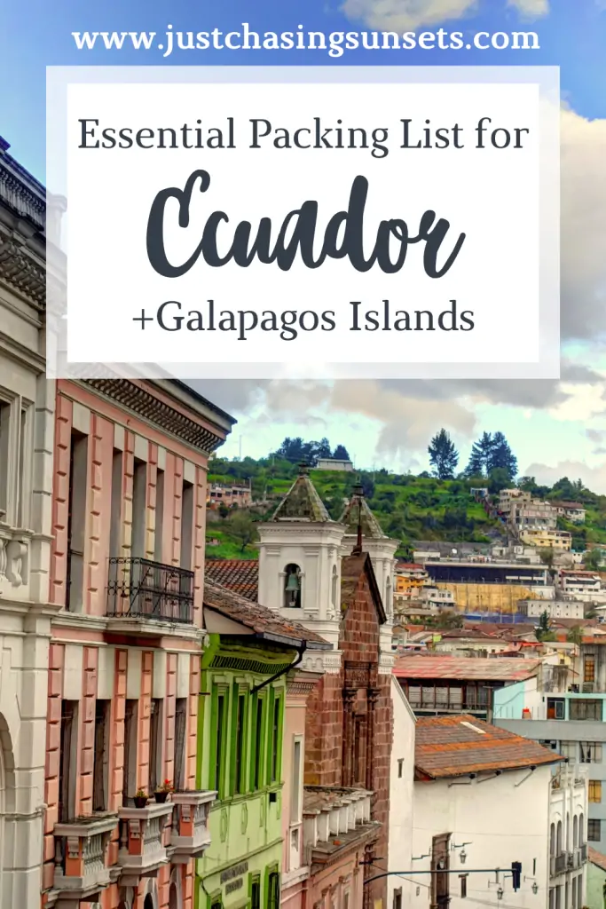 Ecuador Packing Guide: What to Pack for Your Ecuador Itinerary