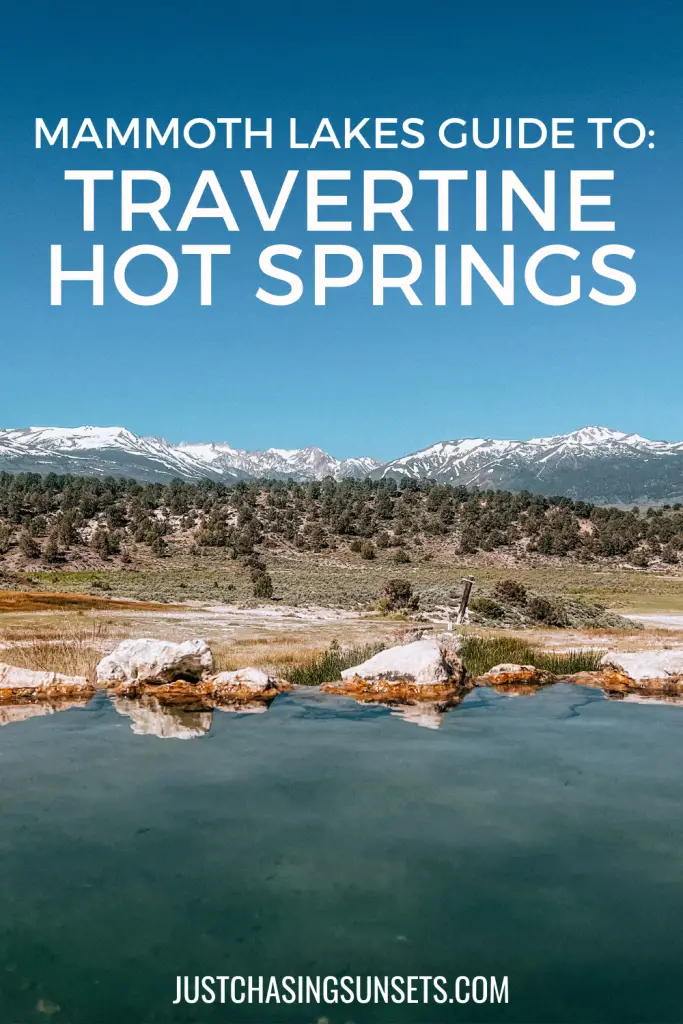 California Bucket List: How to Visit Travertine Hot Springs