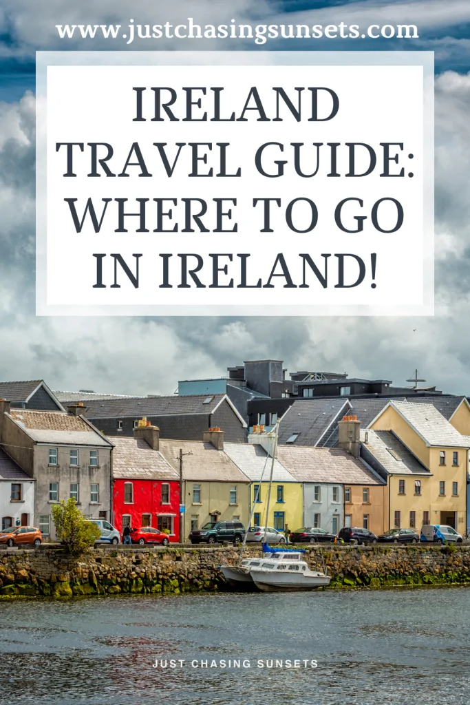 The Ultimate Ireland Bucket List: Must Visit Places to Add to Your Itinerary