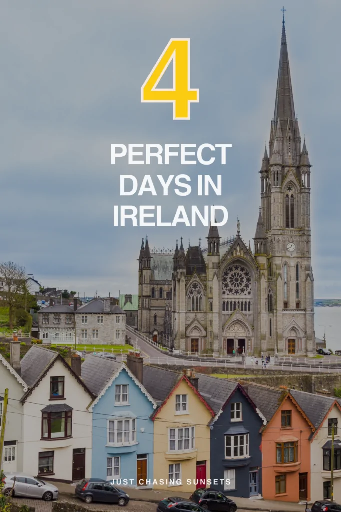 Ireland Itinerary: How to Spend 4 Days in Ireland