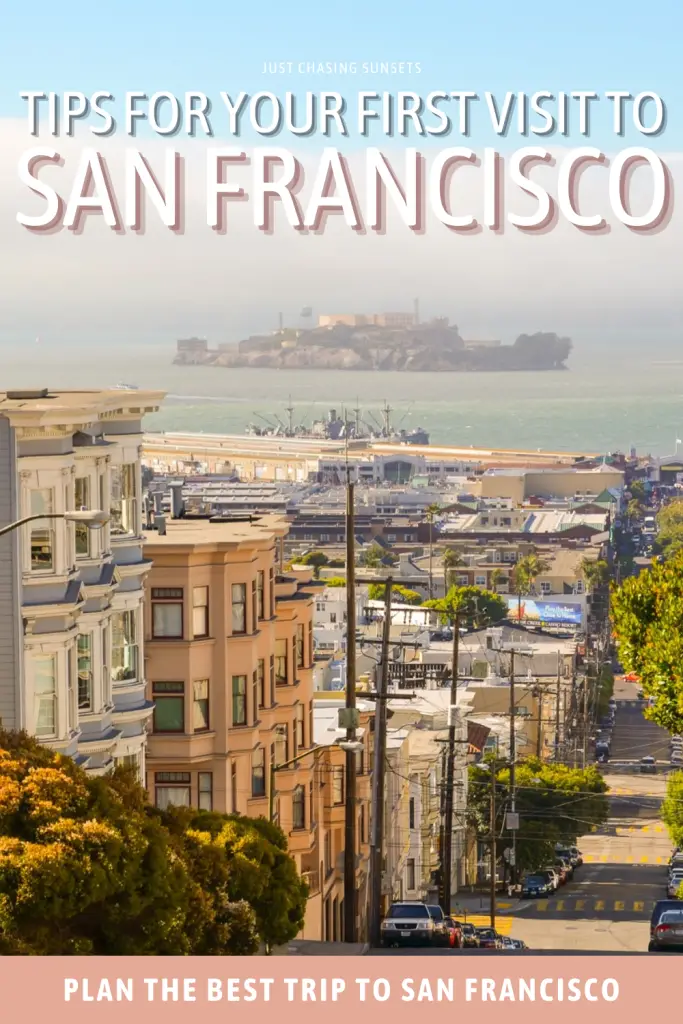 San Francisco Bucket List: Tips for Your First Visit to San Francisco