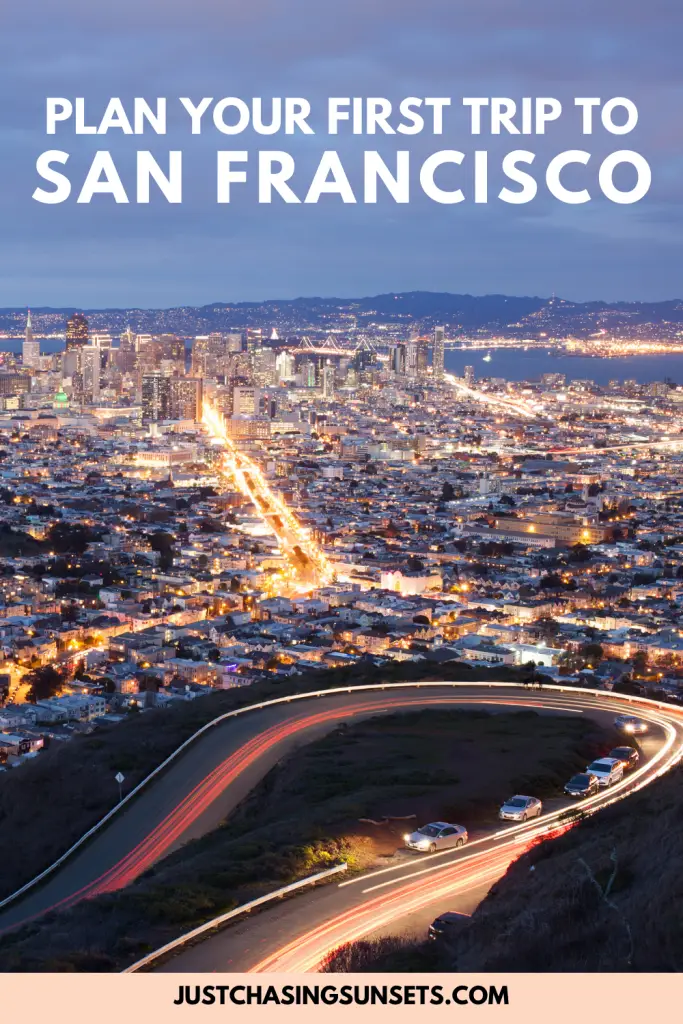 San Francisco Travel Guide: Tips for Your First Visit to San Francisco
