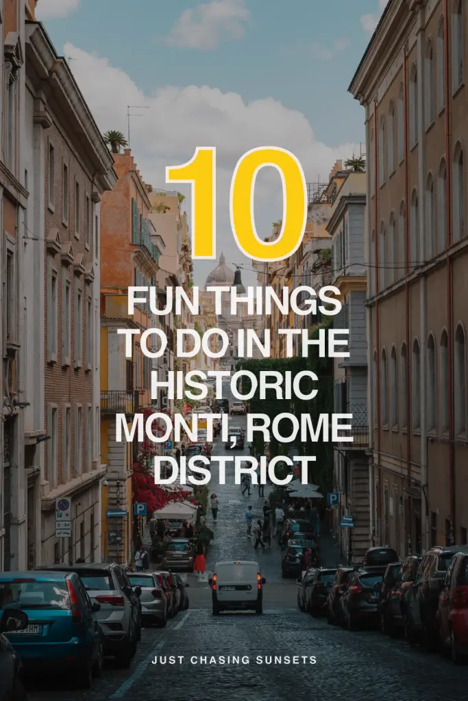 fun things to do in Monti, Rome