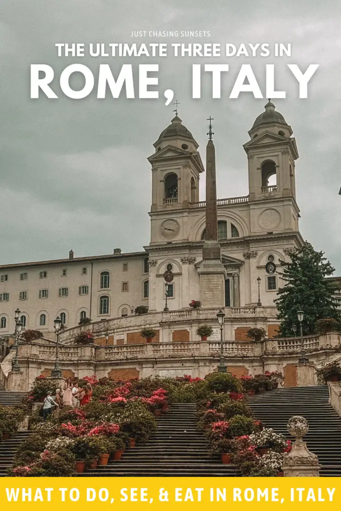 The Perfect 3 Day Rome Itinerary for Your First Visit