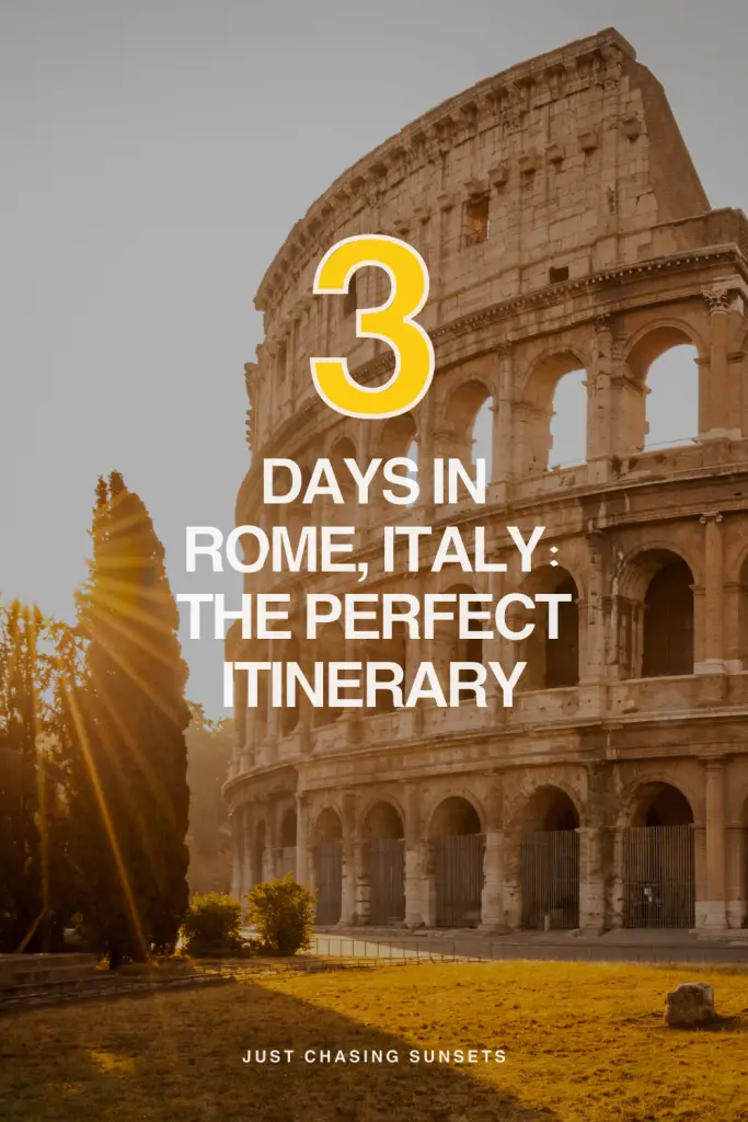 Rome Travel Tips: How to Spend 3 Days in Rome