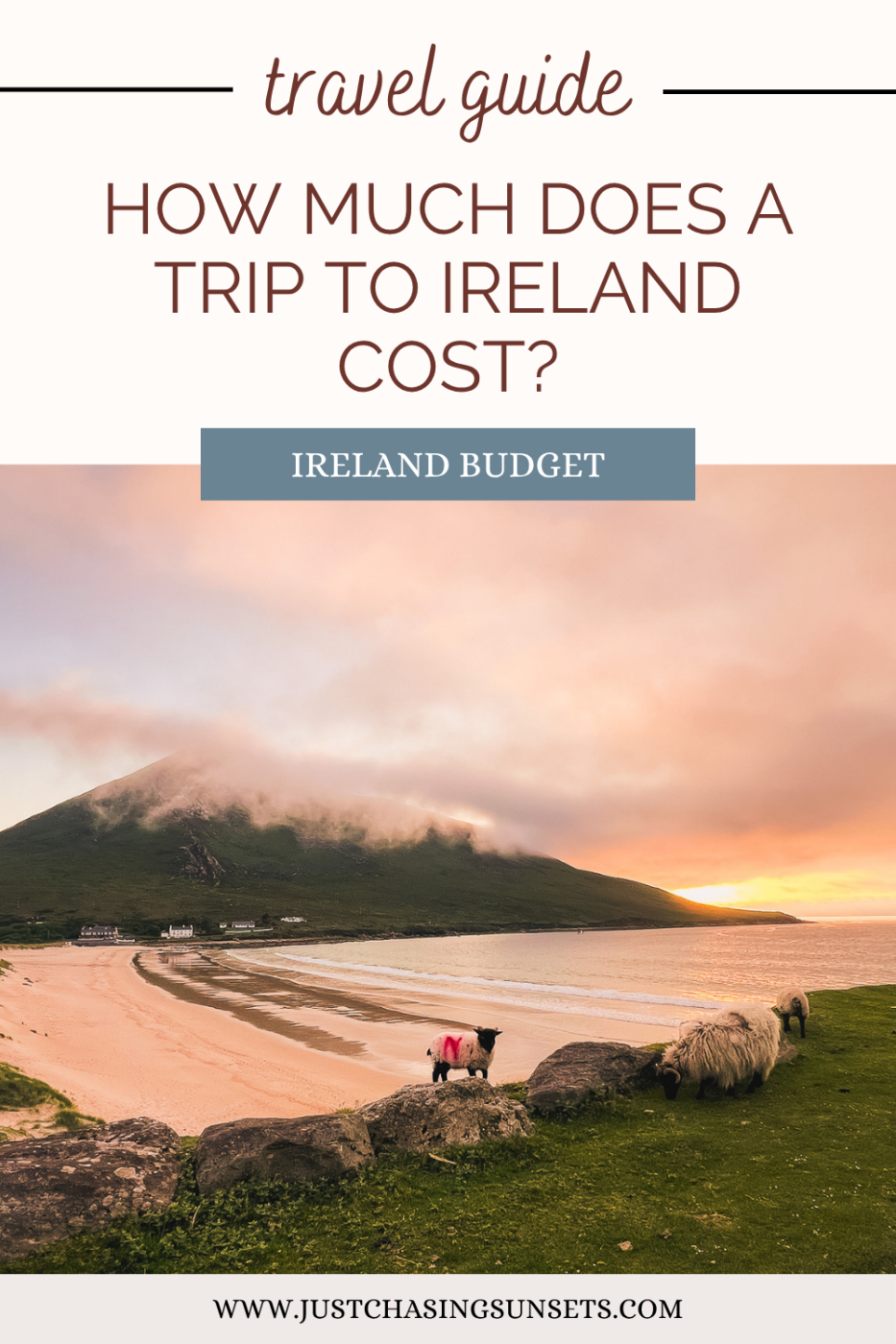How Much Does a Trip to Ireland Cost? A Realistic Budget